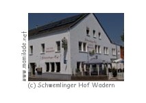 Hotel Restaurant Schwemlinger Hof in Wadern Wadern Schwemlinger Hof Hotel Restaurant