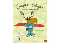 Kinderbuch: Super-Edgar - Retter der Schmusetiere kl
