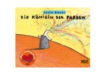 kinderbuch	Die Königin der Farben
