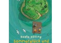 kinderbuch: Sommerglück und Idiotenpech kl kinderbuch: Sommerglück und Idiotenpech