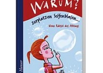 Kinderbuch Seifenblasen Warum kl Warum zerplatzen Seifenblasen