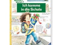 wieso weshalb warum Ich komme in die Schule