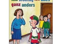 Am Montag ist alles ganz anders