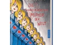 Buch Schrecklichsten Mütter kl Die schrecklichsten Mütter der Welt