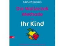 Die Walleczek-Methode für Ihr Kind