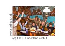 Kindergeburtstag im Tiki-Kinderland Kindergeburtstag im Tiki-Kinderland