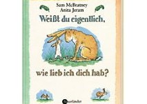 Weißt du eigentlich, wie lieb ich dich hab