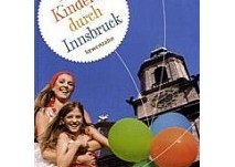 Mit Kindern durch Innsbruck