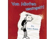 Kinderbuch: Gregs Tagebuch - Von Idioten umzingelt! kl Gregs Tagebuch - Von Idioten umzingelt!