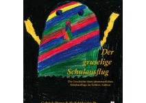 Kinderbuch: Der gruselige Schulausflug Der gruselige Schulausflug
