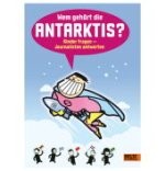 Kinderbuch:Wem gehört die antarktis? kl Kinderbuch:Wem gehört die antarktis? kl