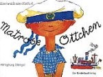 Kinderbuch: Matrose Ottchen Kinderbuch: Matrose Ottchen