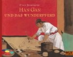 Kinderbuch: Han Gan und das Wunderpferd