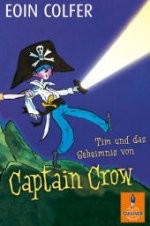 Kinderbuch: Tim und das Geheimnis von Captain Crow Kinderbuch: Tim und das Geheimnis von Captain Crow