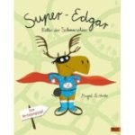 Kinderbuch: Super-Edgar - Retter der Schmusetiere kl Kinderbuch: Super-Edgar - Retter der Schmusetiere kl