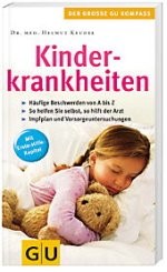 Kinderbuch - Kinderkrankheiten - GU Kompass Kinderbuch - Kinderkrankheiten - GU Kompass