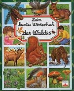 Kinderbuch: Wörterbuch Wald Kinderbuch: Wörterbuch Wald