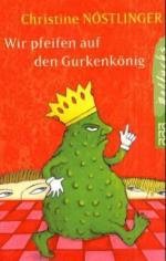Kinderbuch: Wir pfeifen auf den Gurkenkönig