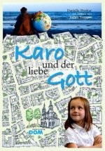 Kinderbuch: Karo und der Liebe Gott kl