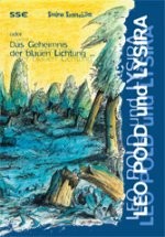 Kinderbuch: Leo Pold und Lysira (c) Sabina Sagmeister