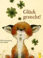 Kinderbuch: Glück gesucht! ü Kinderbuch: Glück gesucht! ü