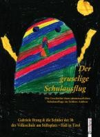 Kinderbuch: Der gruselige Schulausflug