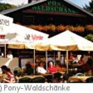 Pony-Waldschänke Pony-Waldschänke