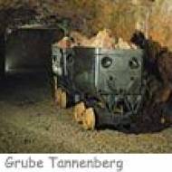 Grube Tannenberg ü Grube Tannenberg Besucherbergwerk